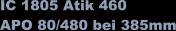 IC 1805 Atik 460 APO 80/480 bei 385mm