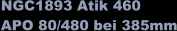 NGC1893 Atik 460  APO 80/480 bei 385mm