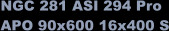NGC 281 ASI 294 Pro APO 90x600 16x400 S