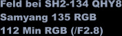 Feld bei SH2-134 QHY8 Samyang 135 RGB 112 Min RGB (/F2.8)