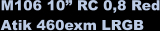 M106 10 RC 0,8 Red Atik 460exm LRGB